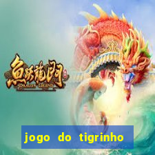 jogo do tigrinho paga de verdade